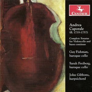 JOHN GIBBONS | COMPLETE SONATAS FOR VIOLONCELLO & BASSO