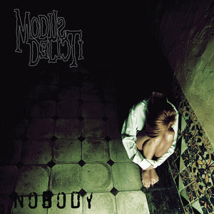 MODUS DELICTI | NOBODY