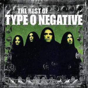 TYPE O NEGATIVE | THE BEST OF TYPE O NEGATIVE