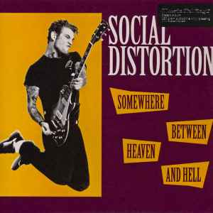 SOCIAL DISTORTION | SOMEWHERE BETWEEN HEAVEN AND HELL - 2011