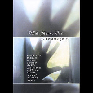 TOMMY JOHN | WHILE YOU'RE OUT