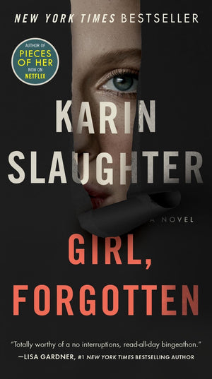 GIRL, FORGOTTEN | KARIN SLAUGHTER