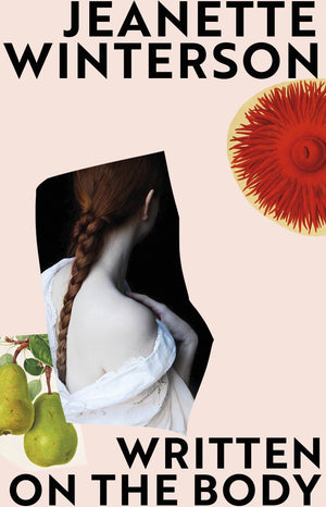 JEANETTE WINTERSON | WRITTEN ON THE BODY