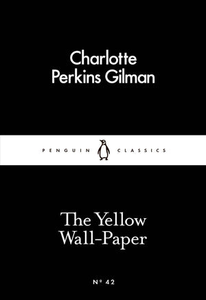 PERKINS GILMAN CHARLOTTE | YELLOW WALLPAPER LBC