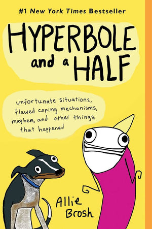 BROSH ALLIE | HYPERBOLE AND A HALF