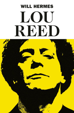 LOU REED: THE KING OF NEW YORK | WILL HERMES