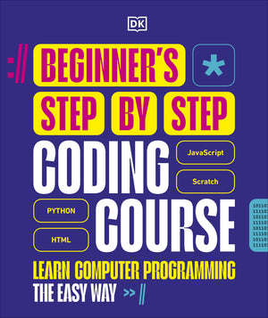 DK | DK BEGINNERS STEP BY STEP CODING COURSE