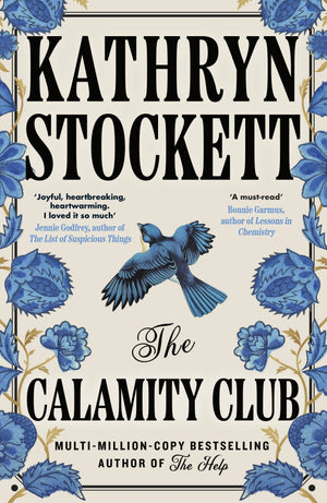 KATHRYN STOCKETT | CALAMITY CLUB