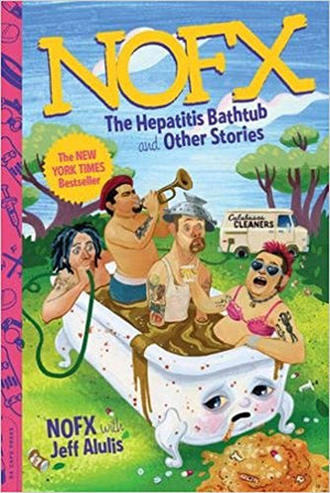 NOFX | NOFX THE HEPATITIS BATHTUB AND OTHER STORIES