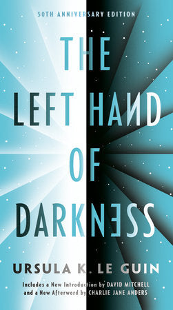 URSULA LE GUIN | THE LEFT HAND OF DARKNESS (REMEMBERING TOMORROW)