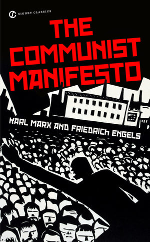 MARX KARL | COMMUNIST MANIFESTO (SIGNET CLASSICS)