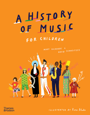 HISTORY OF MUSIC FOR CHILDREN | MARY RICHARDS / DAVID SCHWEITZER