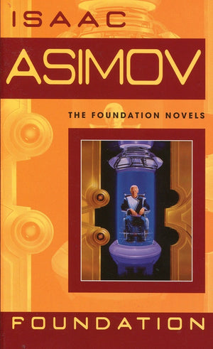 ISAAC ASIMOV | FOUNDATION