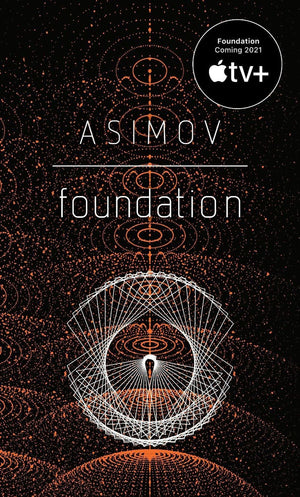 ISAAC ASIMOV | FOUNDATION