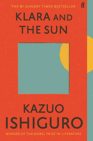 ISHIGURO KAZUO | KLARA AND THE SUN