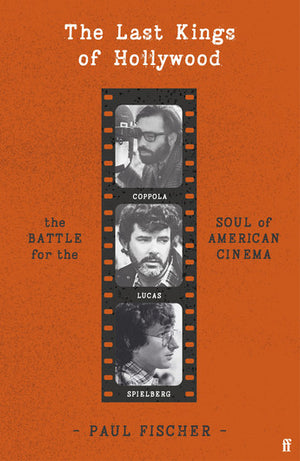 PAUL FISCHER | LAST KINGS OF HOLLYWOOD