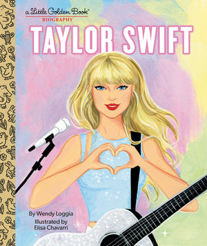 WENDY LOGGIA | TAYLOR SWIFT LITTLE GOLDEN BOOK