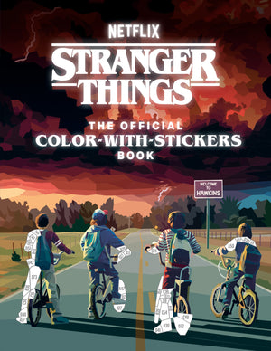 NETFLIX | STRANGER THINGS: THE OFFICIAL COLOUR WITH STICKERS BOOK