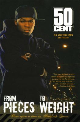 50 CENT | FROM PIECES TO WEIGHT: ONCE UPON A TIME IN SOUTHSIDE QUEENS