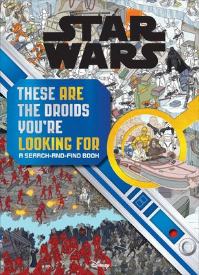 STAR WARS SEARCH AND FIND: THESE ARE THE DROIDS YOU'RE LOOKING FOR WHERES WALLY | DANIEL WALLACE