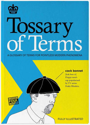 TOSSARY OF TERMS | MODERN TOSS