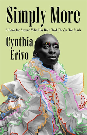 CYNTHIA EVIRO | SIMPLY MORE A BOOK FOR ANYONE WHO HAS BEEN TOLD THEY'RE TOO MUCH