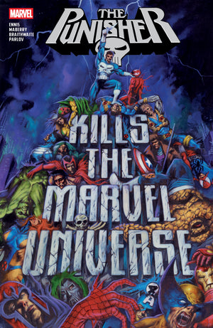 GARTH ENNIS | PUNISHER KILLS THE MARVEL UNIVERSE