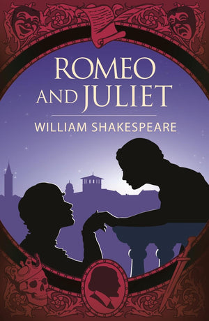 WILLIAM SHAKESPEARE | ROMEO AND JULIET