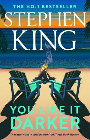 STEPHEN KING | YOU LIKE IT DARKER