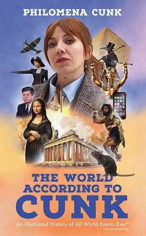 PHILOMENA CUNK | THE WORLD ACCORDING TO CUNK