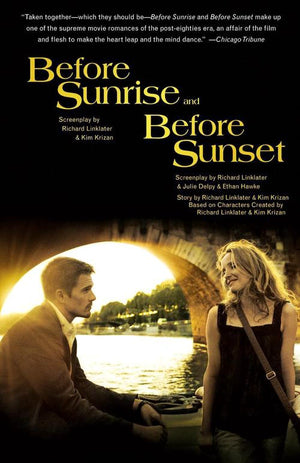 RICHARD LINKLATER | BEFORE SUNRISE AND BEFORE SUNSET: TWO SCREENPLAYS