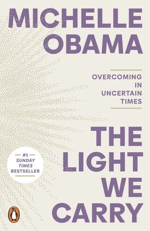 LIGHT WE CARRY | MICHELLE OBAMA
