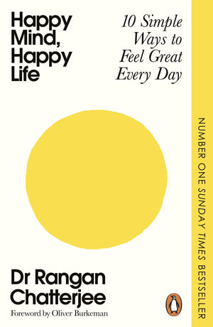 RANGAN CHATTERJEE | HAPPY MIND, HAPPY LIFE