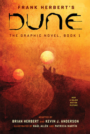 FRANK HERBERT | DUNE - THE GRAPHIC NOVEL - BOOK 1 - DUNE