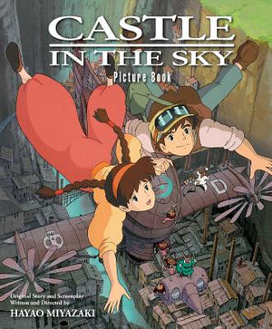 MIYAZAKI HAYAO | CASTLE IN THE SKY PICTURE BOOK