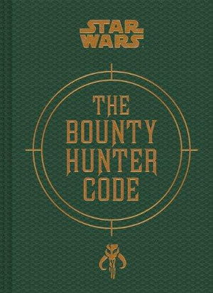 BOUNTY HUNTER CODE STAR WARS | WALLACE DANIEL