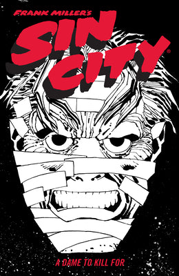 MILLER FRANK | SIN CITY VOL 2 A DAME TO KILL FOR (4th ed)
