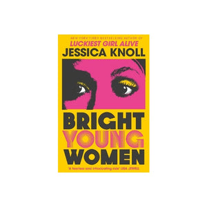 JESSICA KNOLL | BRIGHT YOUNG WOMEN