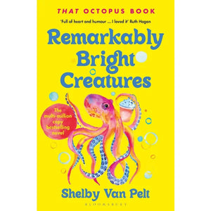 SHELBY VAN PELT | REMARKABLY BRIGHT CREATURES