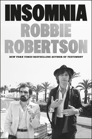 ROBBIE ROBERTSON | INSOMNIA