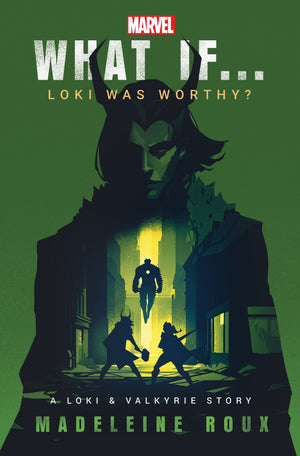 MADELEINE ROUX | WHAT IF LOKI WAS WORTHY?