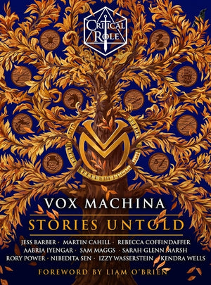 CRITICAL ROLE MARTIN CAHILL, ETC JESS BARBER | CRITICAL ROLE - VOX MACHINA STORIES UNTOLD