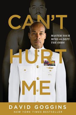 DAVID GOGGINS | CANT HURT ME MASTER YOUR MIND AND DEFY THE ODDS