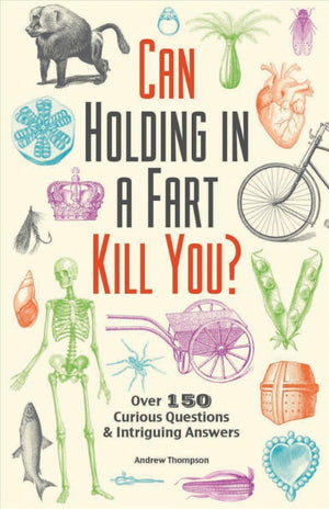THOMPSON ANDREW | CAN HOLDING A FART KILL YOU