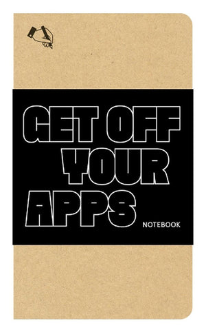 GET OFF YOUR APPS NOTEBOOK | PRINCETON ARCHITECTURAL PRESS