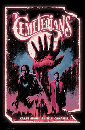 DANIEL KRAUS | THE CEMETERIANS: THE COMPLETE SERIES