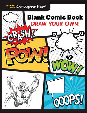 CHRISTOPHER HART | BLANK COMIC BOOK: DRAW YOUR OWN!