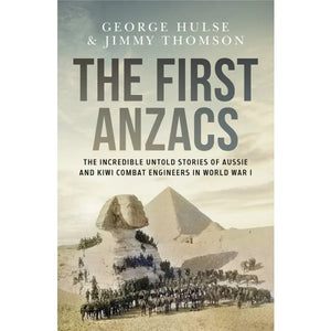 GEORGE HULSE / JIMMY THOMPSON | FIRST ANZACS