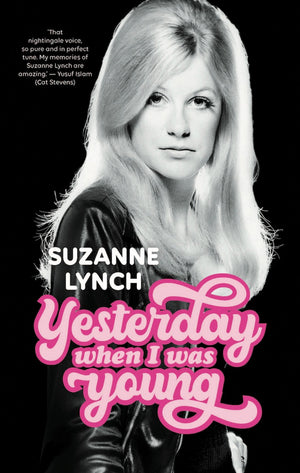 SUZANNE LYNCH | YESTERDAY WHEN I WAS YOUNG
