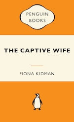 CAPTIVE WIFE | FIONA KIDMAN